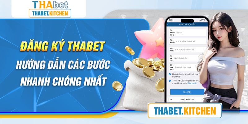 Hướng dẫn đăng ký tài khoản tại Link vào Thabet chuẩn 2024